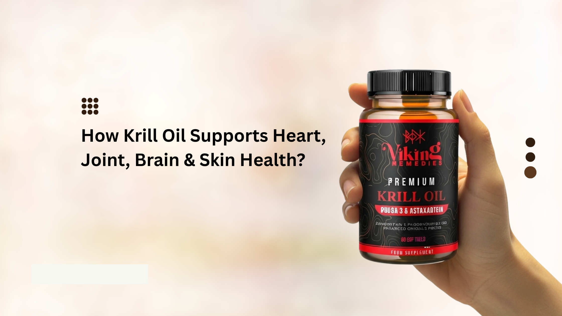 How Krill Oil Supports Heart, Joint, Brain & Skin Health?